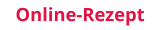 Online-Rezept